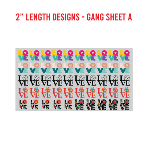 LOVE Premade UV DTF 1 Foot Gang Sheet
