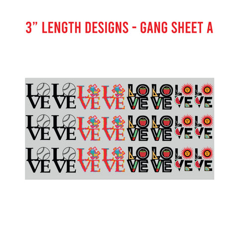 LOVE Premade UV DTF 1 Foot Gang Sheet